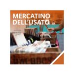 Ritorna il 2 e 3 maggio 2026 il Mercatino dell’Usato al Giulia
