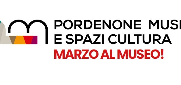 COMUNE DI PORDENONE: VISITE GUIDATE NEI MUSEI CIVICI A MARZO