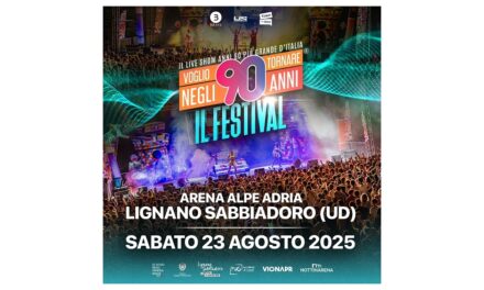VOGLIO TORNARE NEGLI ANNI ‘90: RITORNA LIVE ALL’ARENA ALPE ADRIA DI LIGNANO SABBIADORO IL PIÙ GRANDE LIVE SHOW D’ITALIA DEDICATO AGLI ANNI NOVANTA