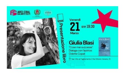 Giulia Blasi presenta “Cose mai successe” all’Arci Cral di San Vito al Tagliamento