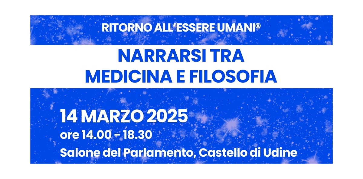 Convegno “Narrarsi tra Medicina e Filosofia” al Salone del Parlamento di Udine