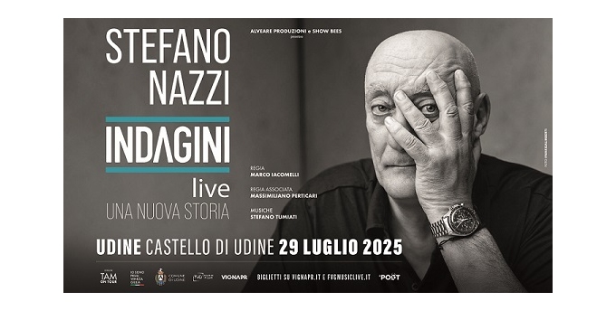 STEFANO NAZZI annuncia le date estive di “Indagini Live”: il 29 luglio al Castello di Udine l’unico appuntamento nel nordest