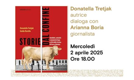 Donatella Tretjak autrice presenta all’Antico Caffè San Marco il libro “Storie dal confine. Aneddoti, curiosità e memorie di qua e di là della Cortina di Ferro a Nordest”