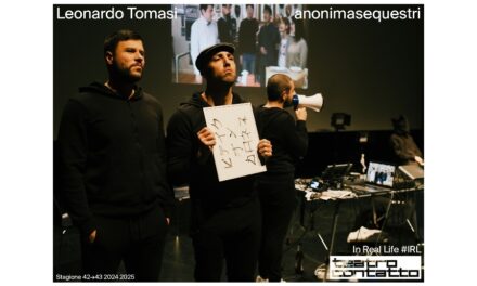 Anonimasequestri di Leonardo Tomasi / Generazione Scenario 21 marzo a Teatro Contatto / Udine
