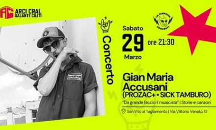 Gian Maria Accusani porta il suo “Da grande faccio il musicista” all’Arci Cral di San Vito al Tagliamento