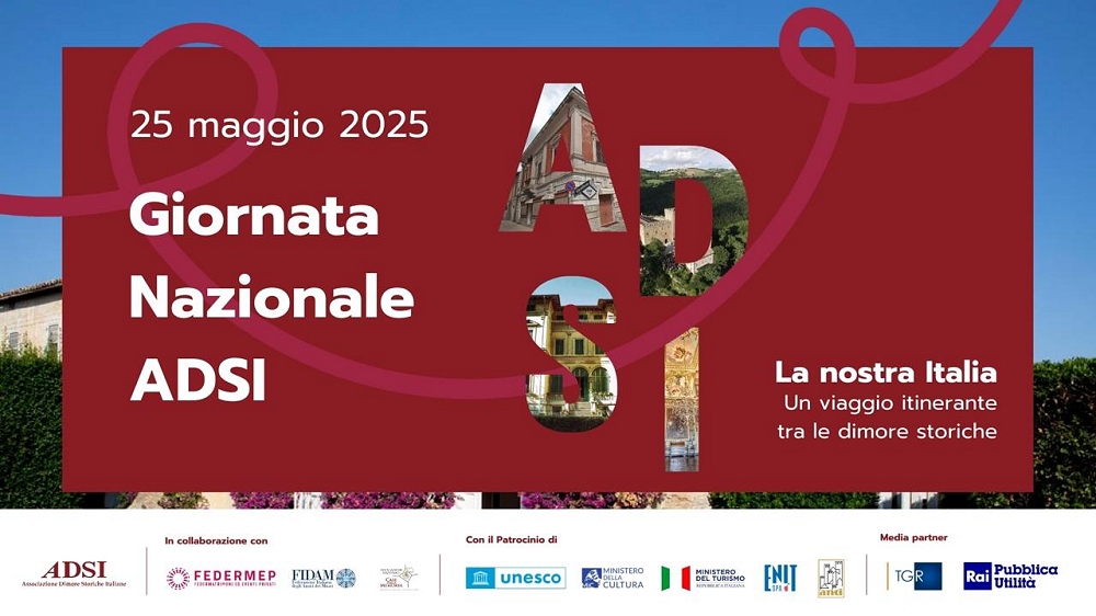 XV GIORNATA NAZIONALE ADSI: DOMENICA 25 MAGGIO TORNA L’APPUNTAMENTO GRATUITO CON IL PIÙ GRANDE MUSEO DIFFUSO D’ITALIA