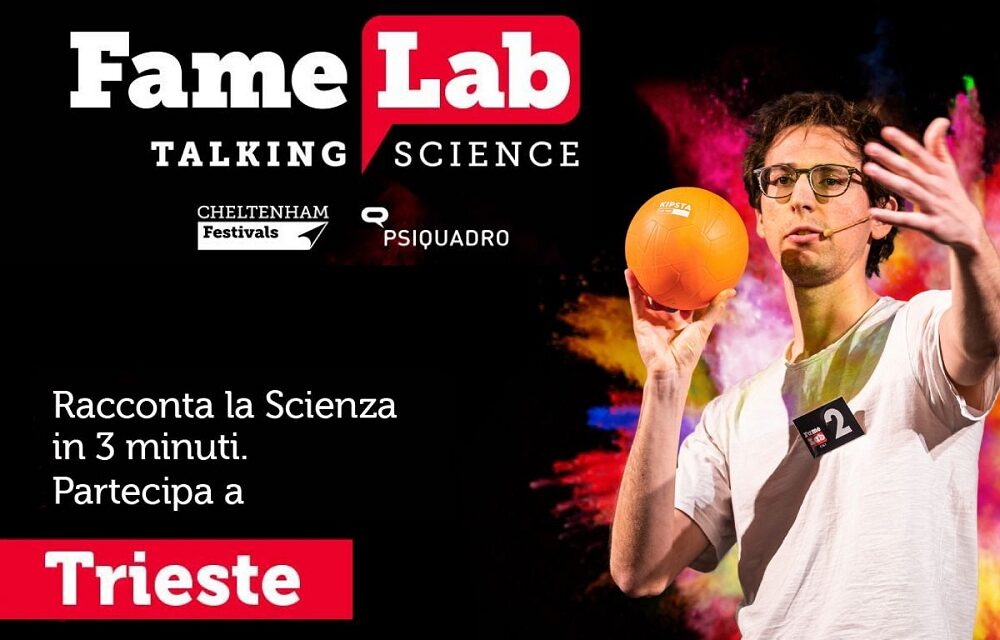 FameLab Trieste 2025: a Trieste va in scena la comunicazione scientifica