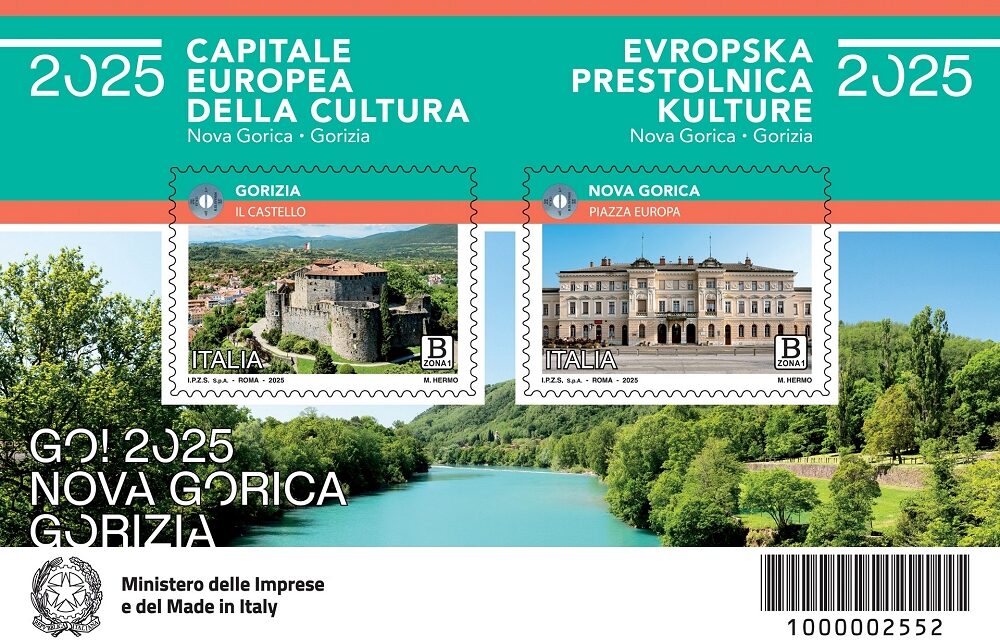 POSTE ITALIANE: NUOVE INIZIATIVE FILATELICHE DEDICATE A GORIZIA-NOVA GORICA, CAPITALE DELLA CULTURA EUROPEA 2025