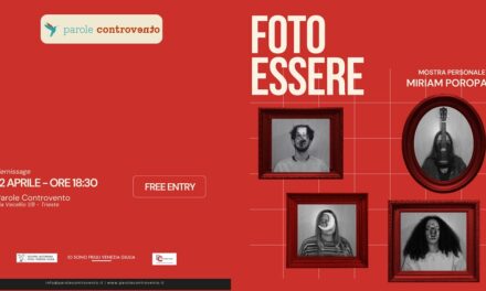 PAROLE CONTROVENTO: ULTIMO APPUNTAMENTO DI EMERGE 35 CON “FOTO ESSERE” DI MIRIAM POROPAT
