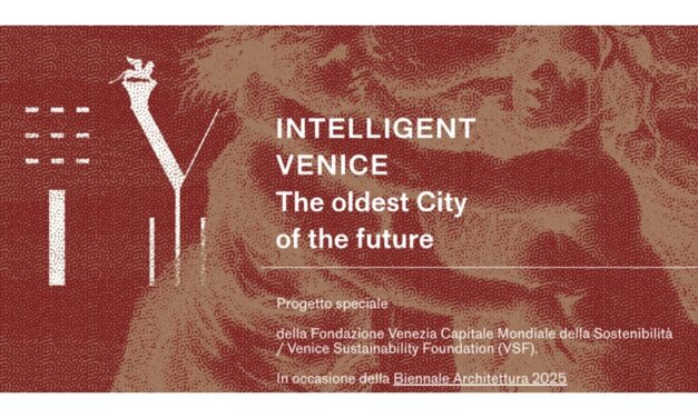 VSF e La Biennale di Venezia – “Intelligent Venice: la più antica città del futuro” Progetto Speciale VSF per la Biennale Architettura 2025