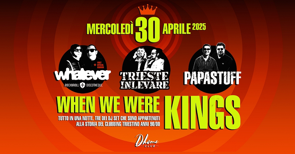 Reunion Whatever+Papastuff+Trieste InLevare