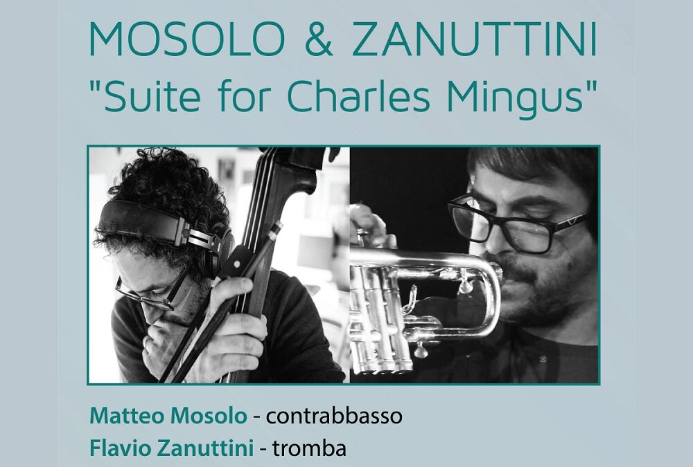Ultimo appuntamento della stagione per il Circolo del Jazz Thelonious: al Knulp il duo Modolo/Zanuttini omaggia Charles Mingus