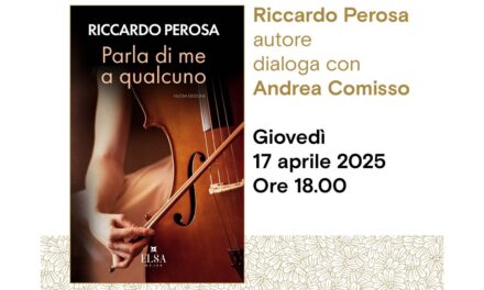 Presentazione del romanzo “Parla di me a qualcuno” di Riccardo Perosa all’Antico Caffè San Marco