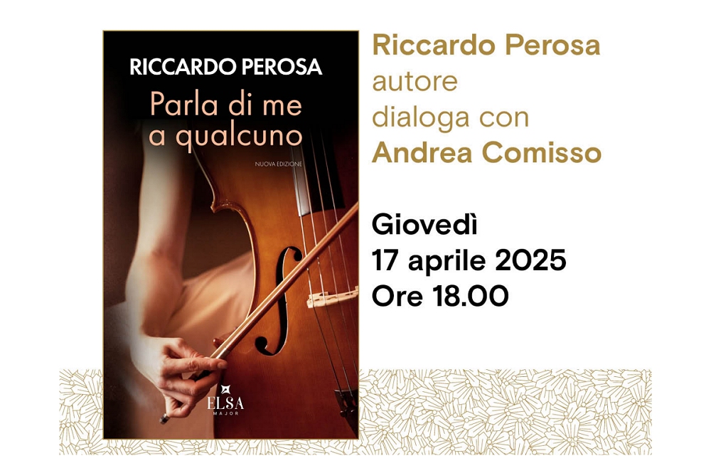 Presentazione del romanzo “Parla di me a qualcuno” di Riccardo Perosa all’Antico Caffè San Marco