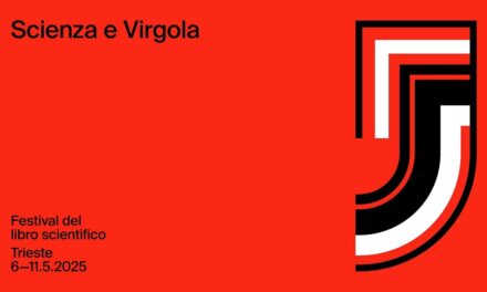 FESTIVAL SCIENZA E VIRGOLA, a Trieste oltre 40 libri scientifici