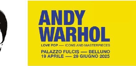 APRE A BELLUNO LA MOSTRA “ANDY WARHOL – LOVE POP- ICONS AND MASTERPIECES”