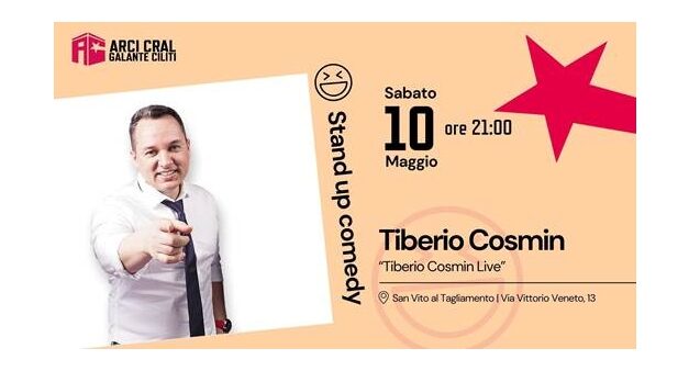 Stand-up comedy all’ARCI CRAL di San Vito al Tagliamento: Tiberio Cosmin sul palco il 10 maggio