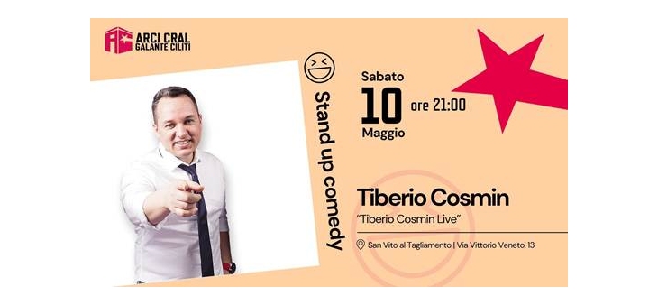 Stand-up comedy all’ARCI CRAL di San Vito al Tagliamento: Tiberio Cosmin sul palco il 10 maggio