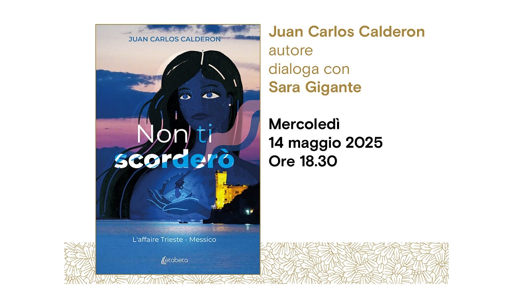Juan Carlos Calderon presenta all’Antico Caffè San Marco il suo libro “Non ti scorderò”