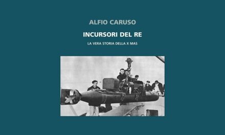 Presentazione del libro “Incursori del re. La vera storia della X Mas”
