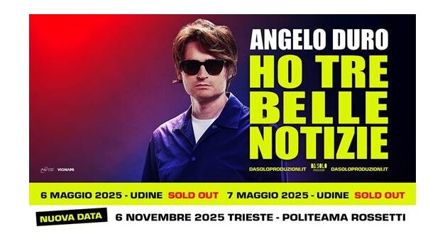 ANGELO DURO arriva in Friuli Venezia Giulia con il suo nuovo spettacolo teatrale