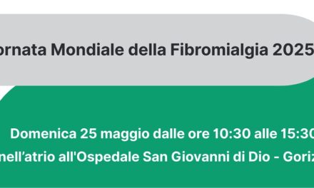 Domenica 25 maggio prosegue a Gorizia la sensibilizzazione in occasione della Giornata Mondiale della Fibromialgia 2025