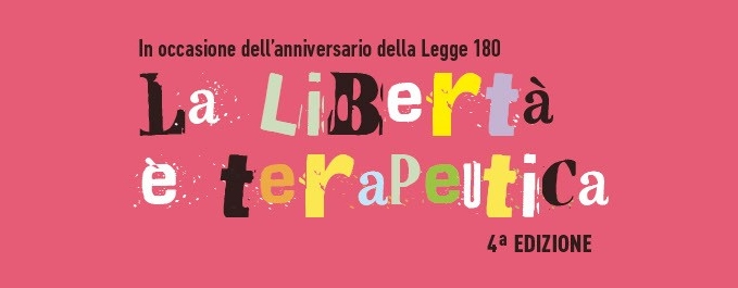 A MANIAGO “LA LIBERTÀ È TERAPEUTICA”