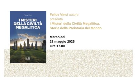 Felice Vinci presenta all’Antico Caffè San Marco il suo libro “I Misteri della Civiltà Megalitica. Storie della Preistoria del Mondo”
