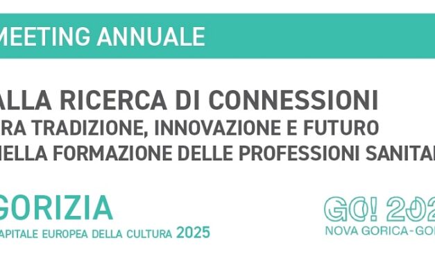 CORSI DI LAUREA DELLE PROFESSIONI SANITARIE, MEETING NAZIONALE A GORIZIA