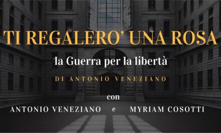 Al teatro Rossetti di Trieste lo spettacolo “Ti regalerò una rosa, la guerra per la libertà”