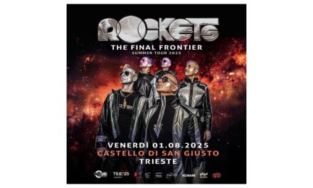 I ROCKETS celebrano i 50 anni di carriera venerdì 1 agosto al Castello di San Giusto a Trieste con “The Final Frontier Tour”