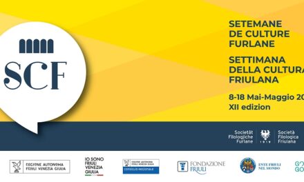 Al via una nuova “Settimana della cultura friulana”: Oltre 200 eventi dall’8 al 18 maggio su tutto il territorio del Friuli e non solo