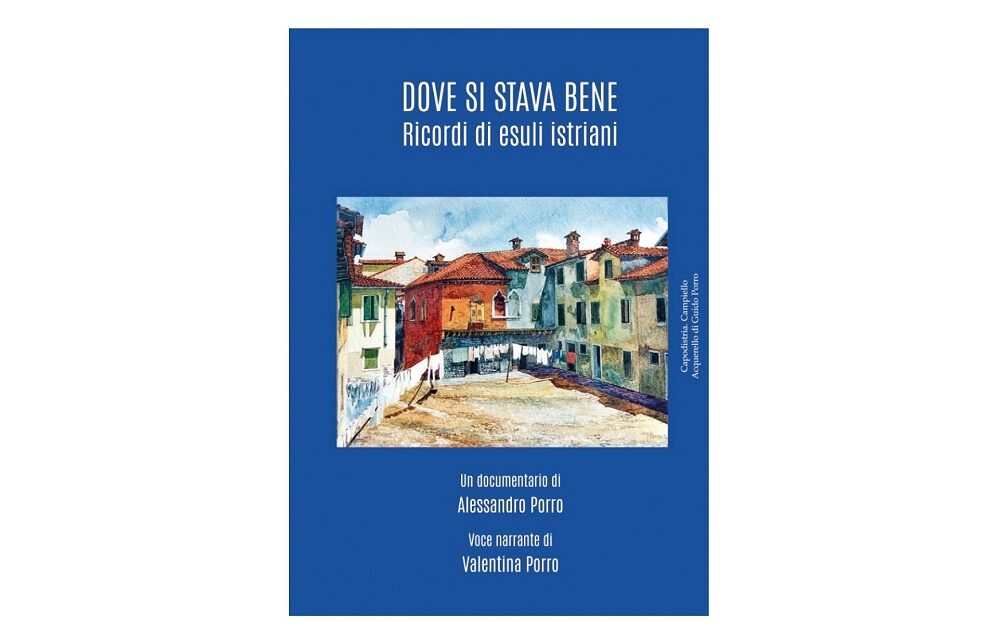 Al Bar Ai Sportivi di Borgo San Mauro – Sistiana la presentazione del documentario inedito “Dove si stava bene. Ricordi di esuli istriani”