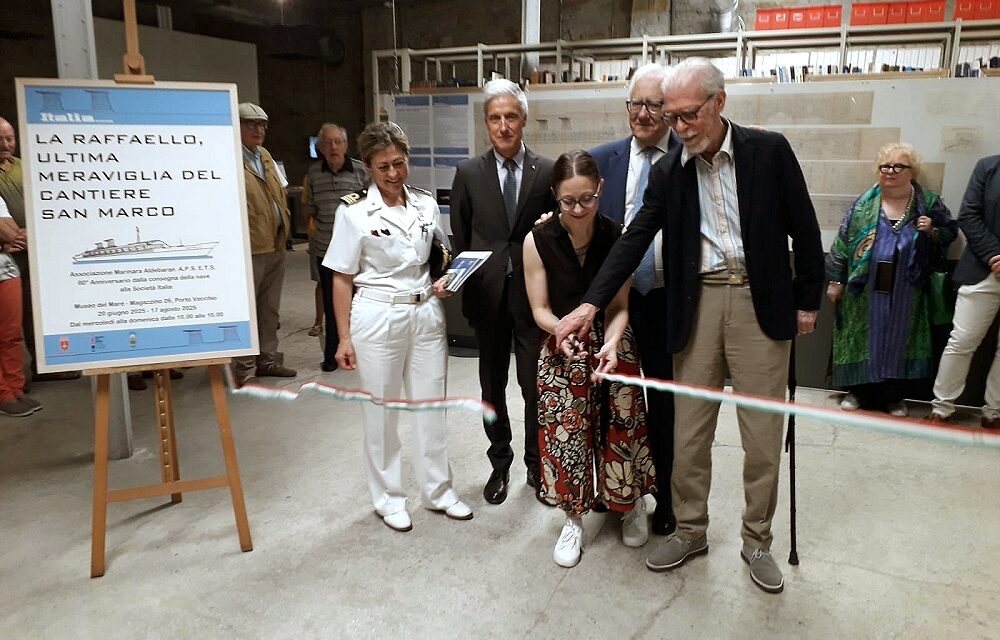 PRESENTATA E INAUGURATA LA MOSTRA “LA T/N RAFFAELLO, L’ULTIMA MERAVIGLIA DEL CANTIERE SAN MARCO” ALLESTITA AL MUSEO DEL MARE DEL MAGAZZINO 26 DEL PORTO VECCHIO-PORTO VIVO DI TRIESTE DAL 21 GIUGNO AL 17 AGOSTO 2025 CON INGRESSO LIBERO