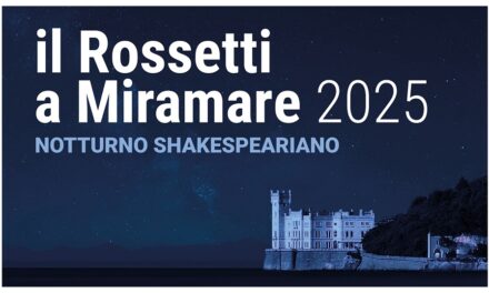 “Il Rossetti” a Miramare 2025 con ”NOTTURNO SHAKESPEARIANO AMORI E CONTRASTI, GUERRE E SORTILEGI”