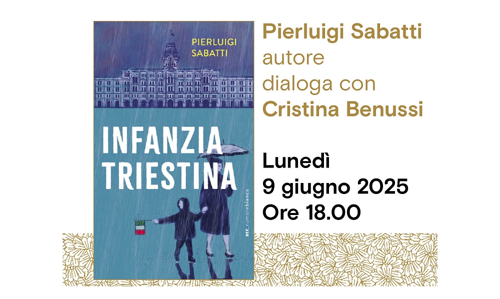 Pierluigi Sabatti presenta all’Antico Caffè San Marco “Infanzia triestina” Bottega Errante edizioni