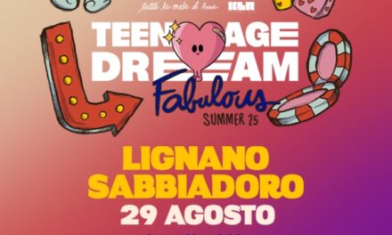 TEENAGE DREAM: confermata la data di venerdì 29 agosto in Arena Alpe Adria a Lignano Sabbiadoro