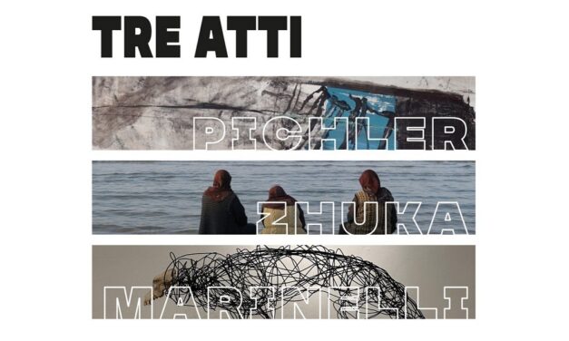 Museo Arte Contemporanea Cavalese: il 19 luglio apre la nuova mostra “Tre Atti. Pichler, Zhuka, Marinelli”