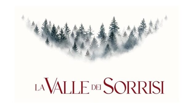 FVG Film Commission-PromoTurismoFVG: “La Valle dei Sorrisi di Paolo Strippoli”, Data uscita e Teaser poster