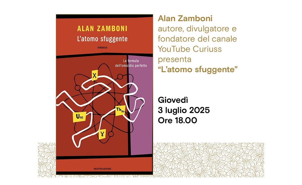 Alan Zamboni autore, divulgatore e fondatore del canale YouTube Curiuss presenta all’Antico Caffè San Marco “L’atomo sfuggente”