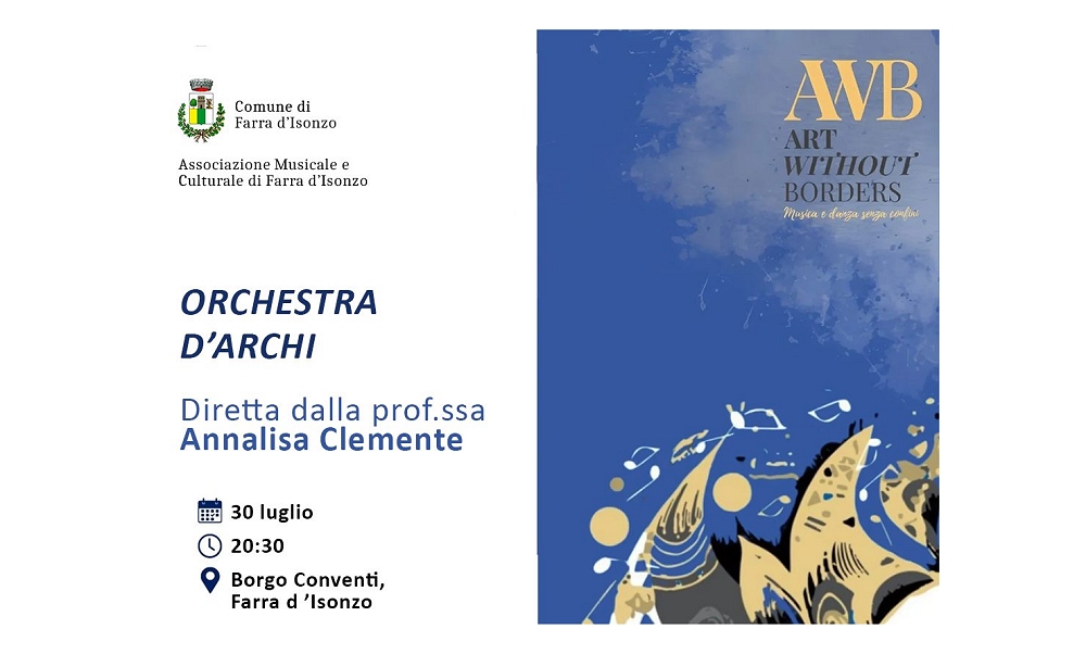 Una serata tra archi e vigne: il 30 luglio Borgo Conventi ospita l’orchestra di Farra d’Isonzo per l’ultimo appuntamento del mese di Art Without Borders