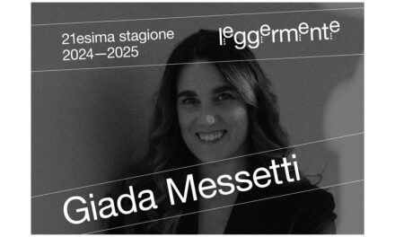 LEGGERMENTE TORNA PER UN APPUNTAMENTO ESTIVO CON GIADA MESSETTI IL 15 LUGLIO