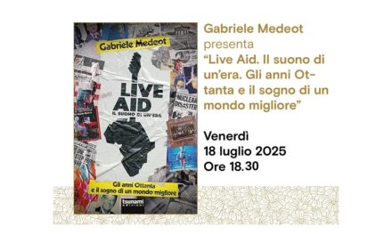 Live Aid. Il suono di un’era. Gli anni Ottanta e il sogno di un mondo migliore all’Antico Caffè San Marco