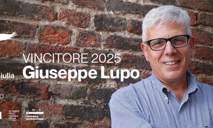 VA ALLO SCRITTORE GIUSEPPE LUPO LA 6ª EDIZIONE DEL PREMIO LETTERARIO FRIULI VENEZIA GIULIA