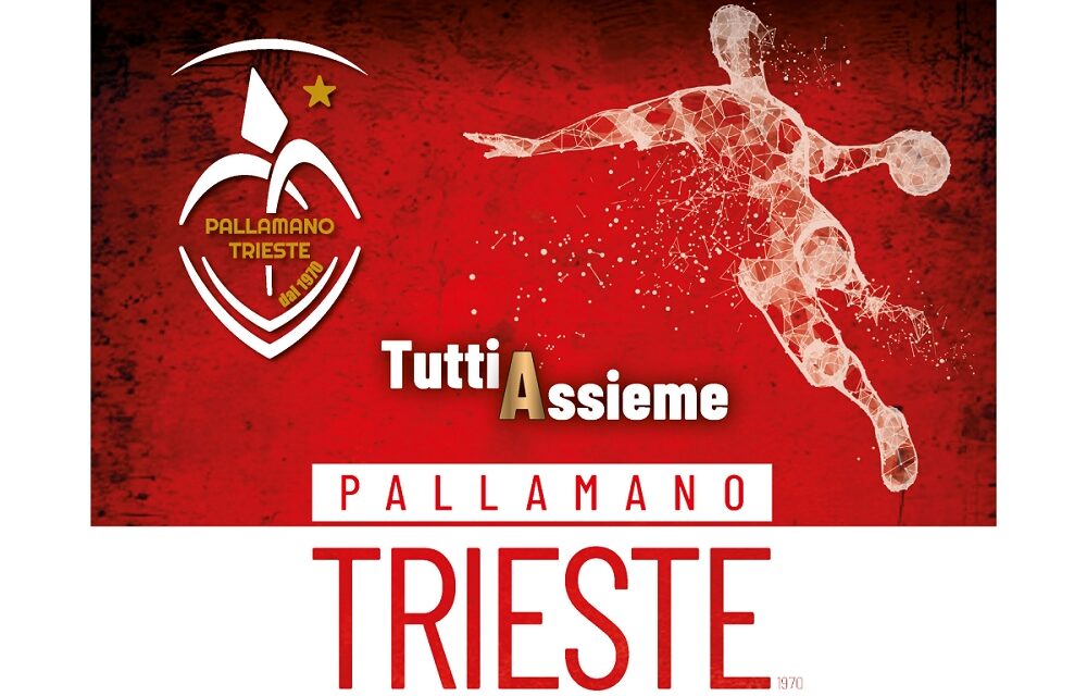 Pallamano Trieste 1970: PRESENTATA LA CAMPAGNA ABBONAMENTI “TuttiAssieme”