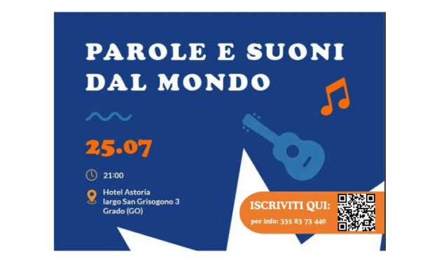 Parole e suoni dal mondo il 25 luglio 2025 a Grado