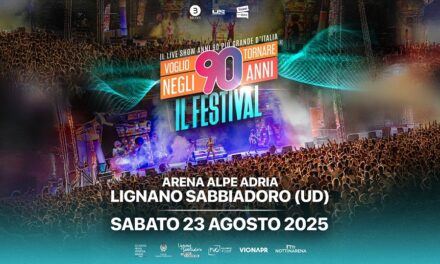 VOGLIO TORNARE NEGLI ANNI ’90 sabato 23 agosto live all’Arena Alpe Adria a Lignano Sabbiadoro