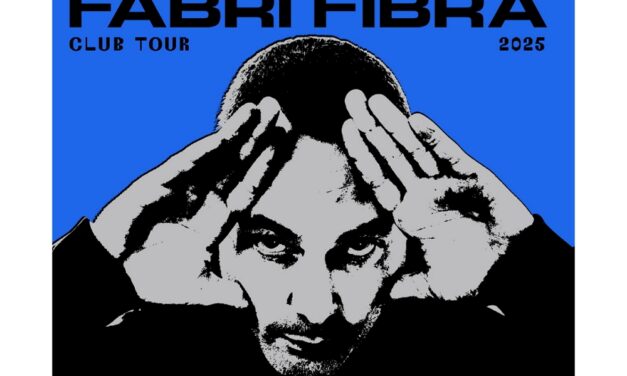 FABRI FIBRA ANNUNCIA GLI APPUNTAMENTI NEI CLUB PER L’AUTUNNO: SARA’ IL 9 DICEMBRE 2025 AL GRAN TEATRO GEOX DI PADOVA