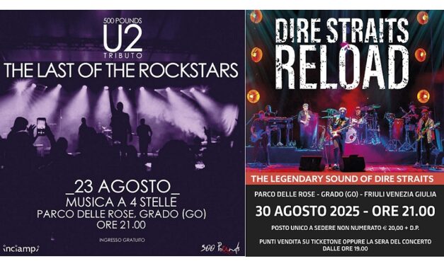 500 POUNDS U2 TRIBUTO E DIRE STRAITS RELOAD IN CONCERTO A GRADO