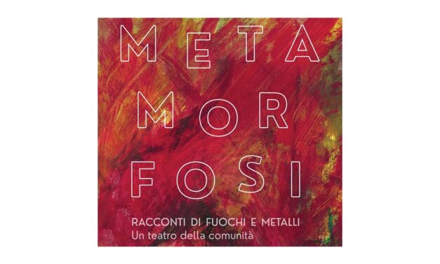 “METAMORFOSI: RACCONTI DI FUOCHI E METALLI”: la Centa dei Conti di Maniago accoglierà lo spettacolo corale ispirato alle origini della metallurgia